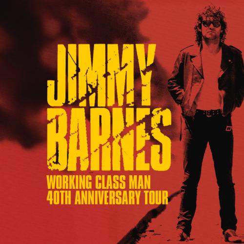 WIN TICKETS TO JIMMY BARNES 'WORKING CLASS MAN' 40th ANNIVERSARY TOUR
