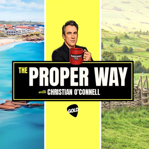 The Proper Way with Christian O'Connell